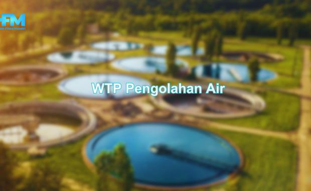 WTP Pengolahan Air
